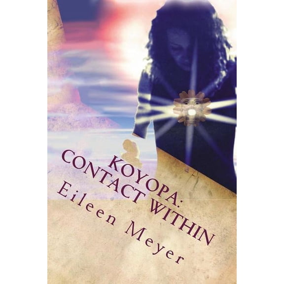Koyopa: Contact Within: The Plumed Serpent Rises, (Paperback)