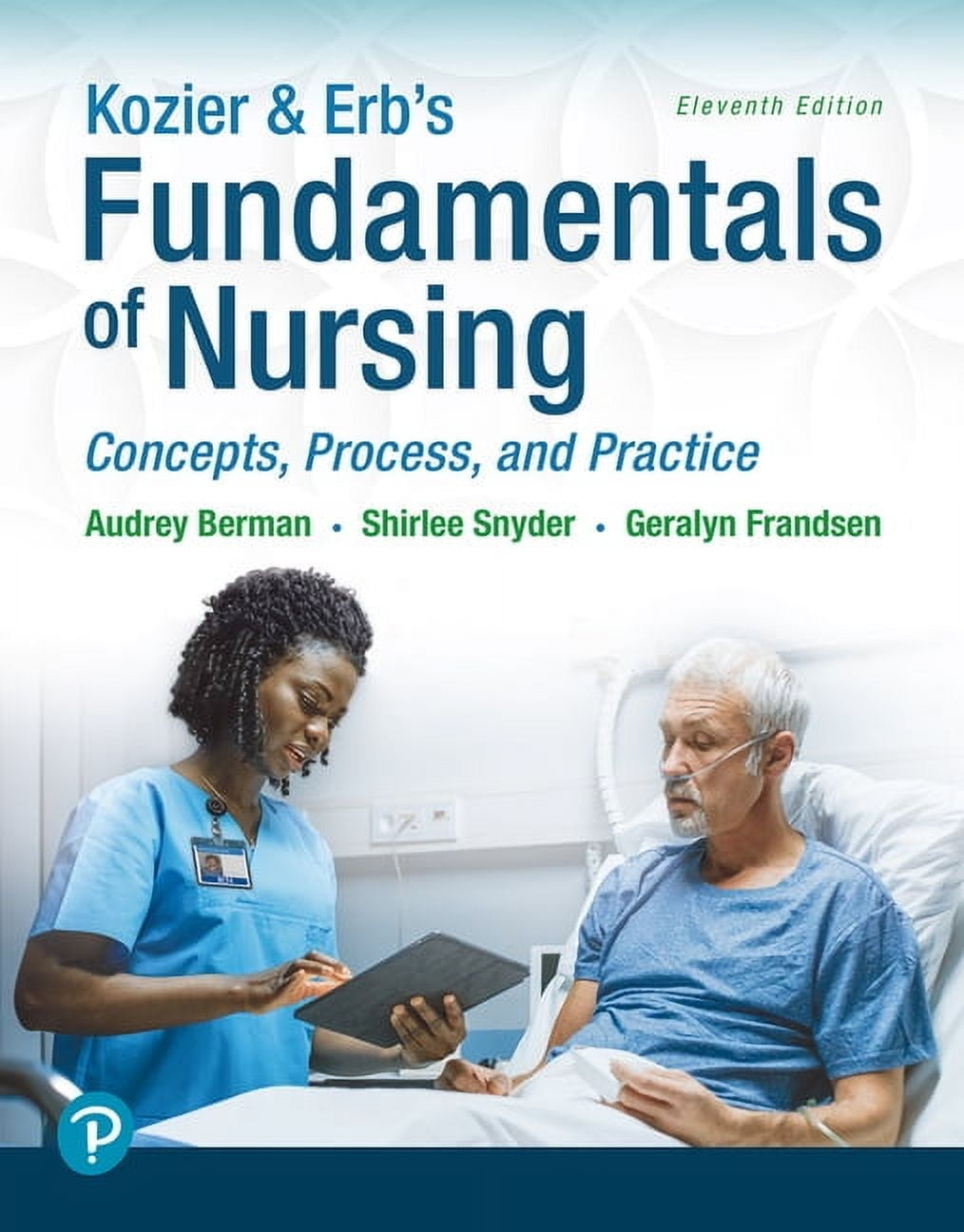 Kozier & Erb's Fundamentals of Nursing: Concepts, Process and Practice, (Paperback)