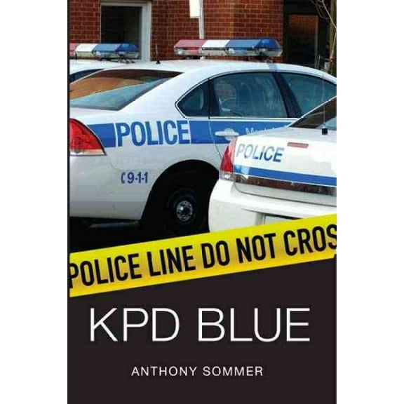 KPD Blue: A Decade of Racism, Sexism, and Political Corruption in (and all around) the Kauai Police Department (Paperback)