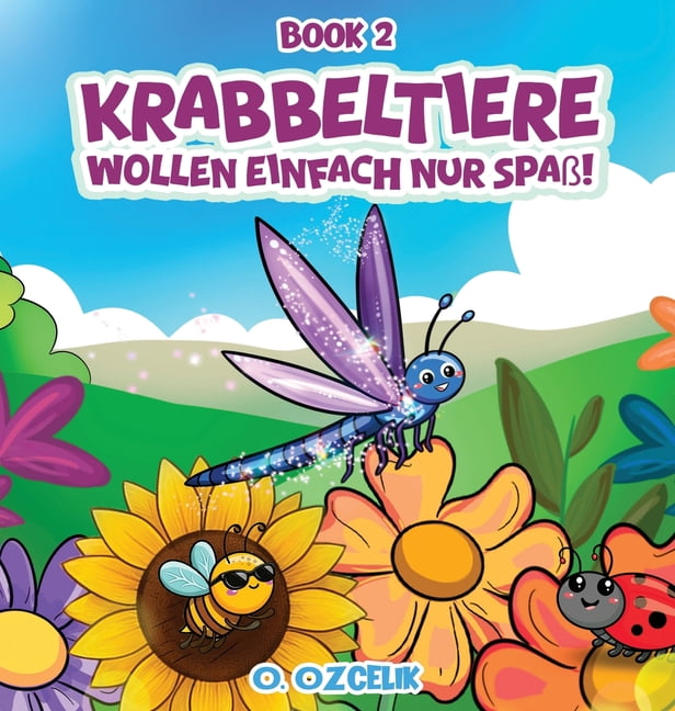 Krabbeltiere wollen einfach nur SpaÃ!: Book 2, (Hardcover)