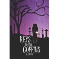 thumbnail image 1 of Krakenshire Collection : Keys to the Coffins (Series #2) (Paperback), 1 of 1