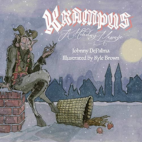 Pre-Owned Krampus: A Holiday Message (Paperback) 0692185763 9780692185766