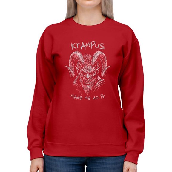Krampus Made Me Do It Scary Christmas Tee Women's Sweatshirt