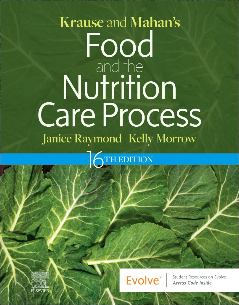 Krause and Mahan & rsquo؛ s Food and Nutrition Care Process