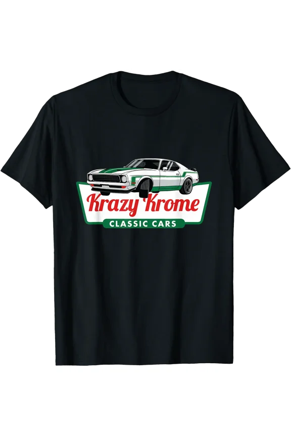 Krazy Krome - Classic Cars Racing Car Muscle Car Guy T-Shirt