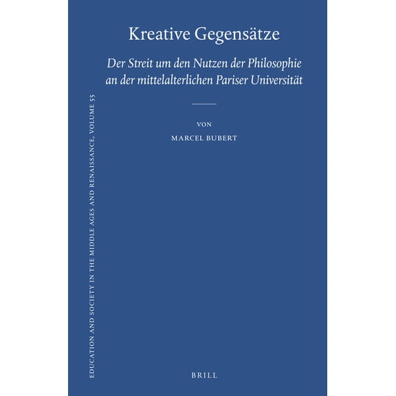 Education and Society in the Middle Ages Kreative Gegenstze, Book 55, (Hardcover)