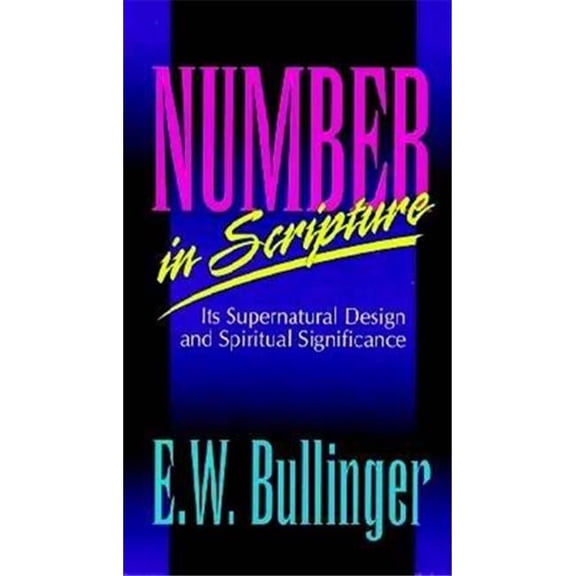 Kregel Publications  Number In Scripture