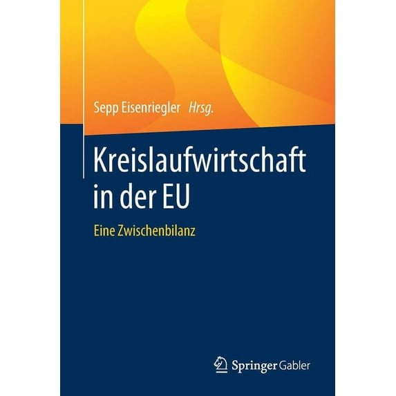 Kreislaufwirtschaft in Der EU: Eine Zwischenbilanz, (Paperback)