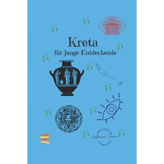 Fr Junge Entdeckende Kreta fr junge Entdeckende, (Paperback)