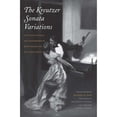 thumbnail image 1 of Pre-Owned The Kreutzer Sonata Variations : Lev Tolstoy's Novella and Counterstories by Sofiya Tolstaya and Lev Lvovich Tolstoy (Hardcover) 9780300189940, 1 of 1