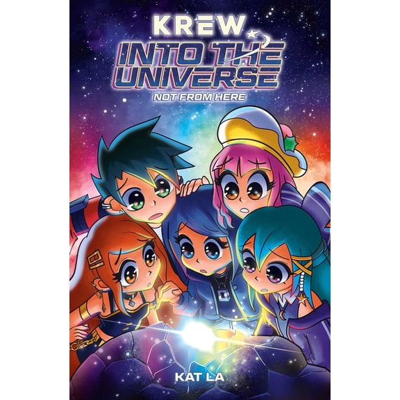 Krew: Into the Universe: Not from Here, (Hardcover)