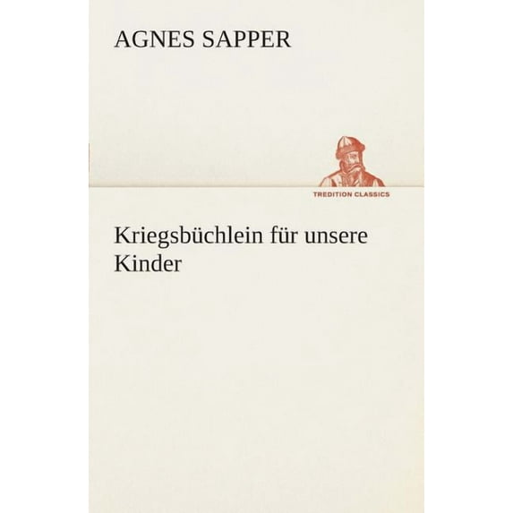 Kriegsbüchlein für unsere Kinder (Paperback)