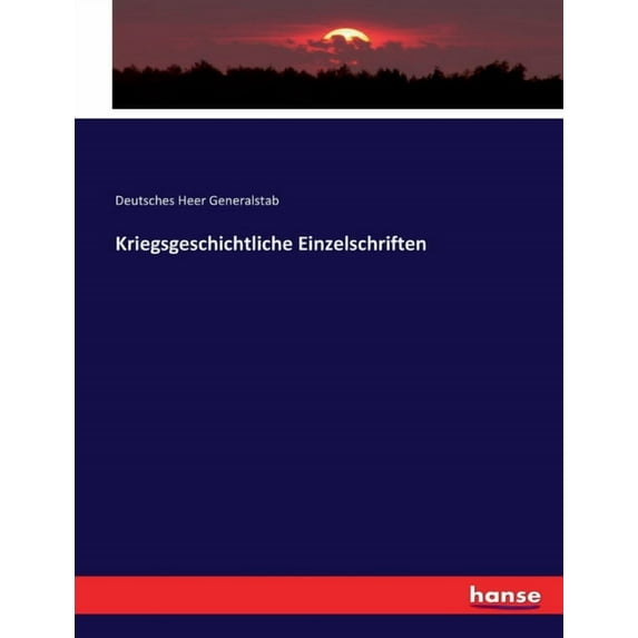 Kriegsgeschichtliche Einzelschriften, (Paperback)