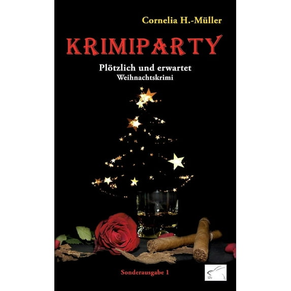 Krimiparty Sonderausgabe 1: Plötzlich und erwartet: Weihnachtskrimi, (Paperback)