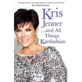 thumbnail image 1 of Pre-Owned Kris Jenner... and All Things Kardashian (Paperback) 1849837503 9781849837507, 1 of 1
