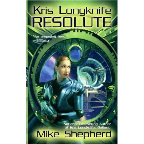 Pre-Owned Kris Longknife: Resolute (Mass Market Paperback) 0441014534 9780441014538