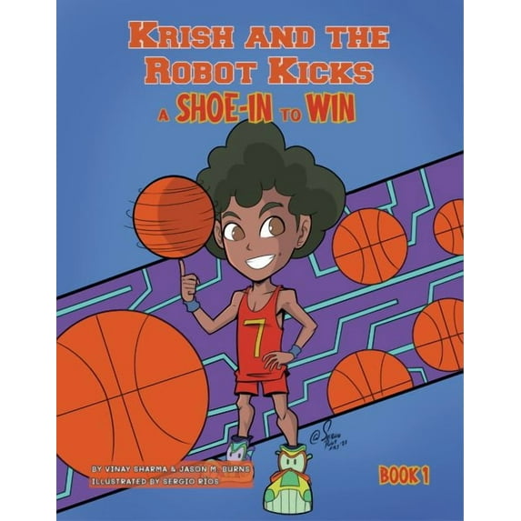 Krish and the Robot Kicks: A Shoe-In to Win (Hardcover)