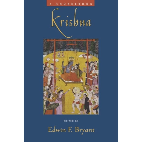 Krishna: A Sourcebook, (Paperback)