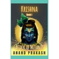 thumbnail image 1 of Krishna Attack of Mutants, Book 1, (Paperback), 1 of 1