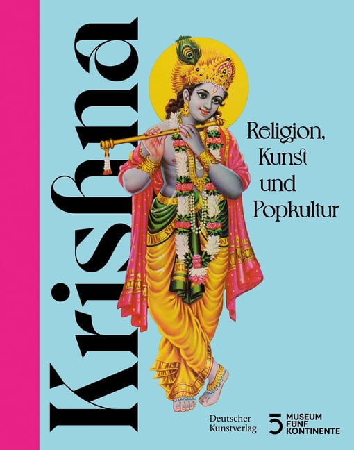 Krishna: Religion, Kunst Und Popkultur, (Hardcover)