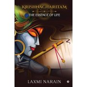 Krishnacharitam The Essence of Life Paperback
