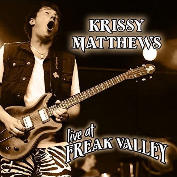 Krissy Matthews - Live At Freak Valley - Music & Performance - CD