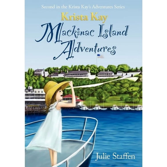 Krista Kay Mackinac Island Adventures, (Paperback)