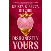 Krista Ritchie Dishonestly Yours Paperback