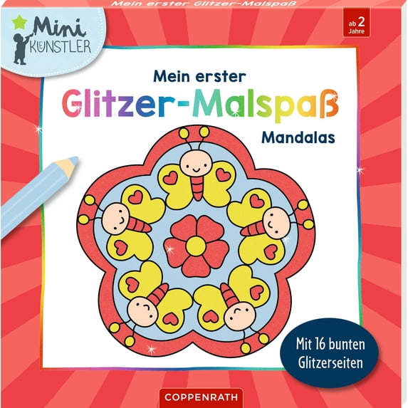 Kristin Labuch Mein erster Glitzer-Malspaß – Mandalas: Mit 16 bunten Glitzerseiten: (Hardcover)