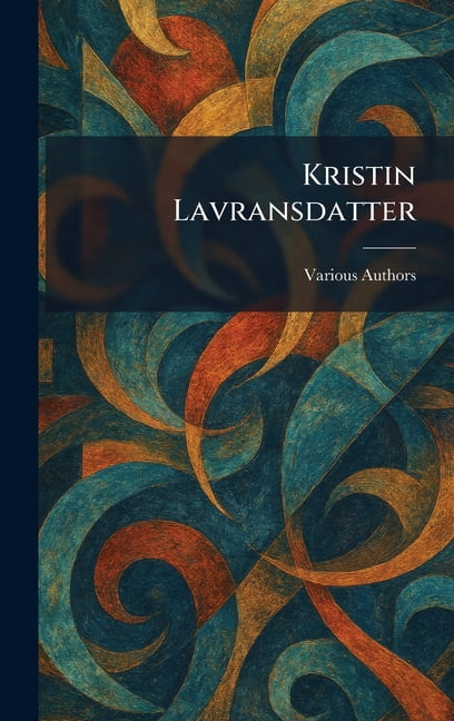 Kristin Lavransdatter, (Hardcover)