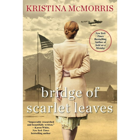 Kristina McMorris: Bridge of Scarlet Leaves (Paperback)