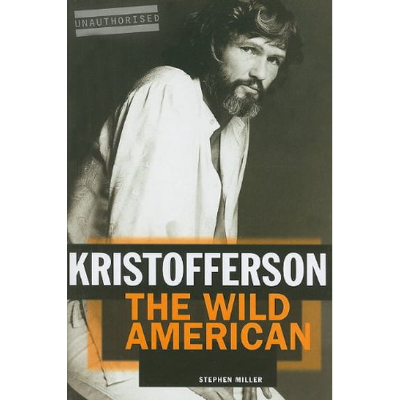 Pre-Owned Kristofferson: Wild American Paperback