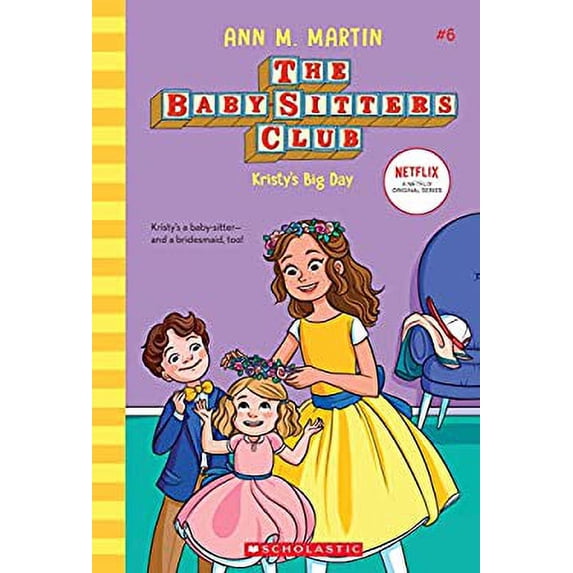 Pre-Owned Kristy's Big Day (the Baby-Sitters Club #6): Volume 6 (Hardcover) 1338651234 9781338651232