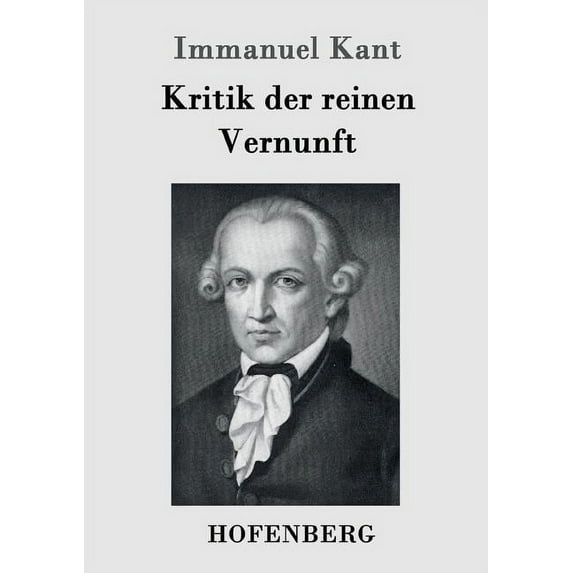 Kritik der reinen Vernunft (Paperback)