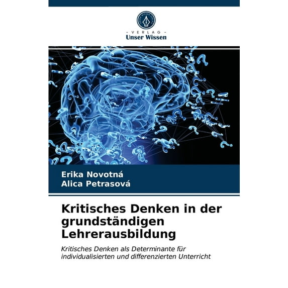Kritisches Denken in der grundständigen Lehrerausbildung (Paperback)
