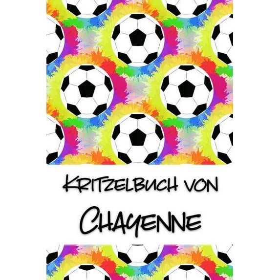 Kritzelbuch von Chayenne: Kritzel- und Malbuch mit leeren Seiten für deinen personalisierten Vornamen (Paperback)