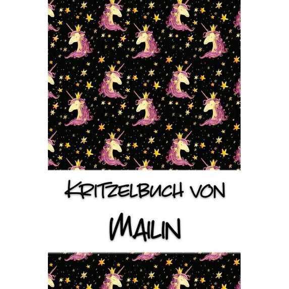 Kritzelbuch von Mailin : Kritzel- und Malbuch mit leeren Seiten für deinen personalisierten Vornamen (Paperback)
