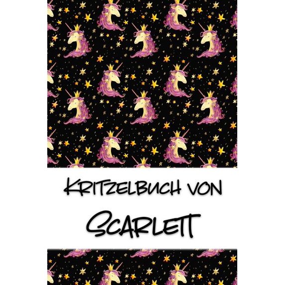 Kritzelbuch von Scarlett : Kritzel- und Malbuch mit leeren Seiten für deinen personalisierten Vornamen (Paperback)