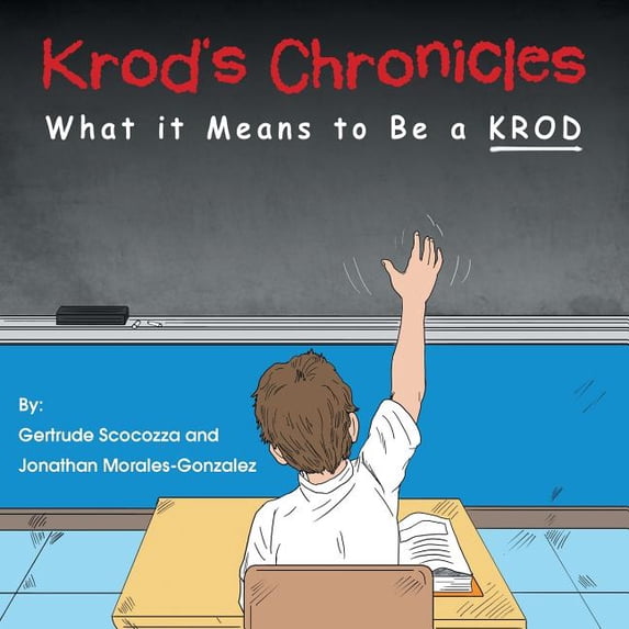 Krod Krod's Chronicles: What it means to be a K.R.O.D. - Walmart.com