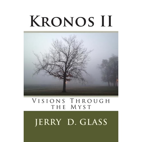 Kronos II : Visions Through the Myst