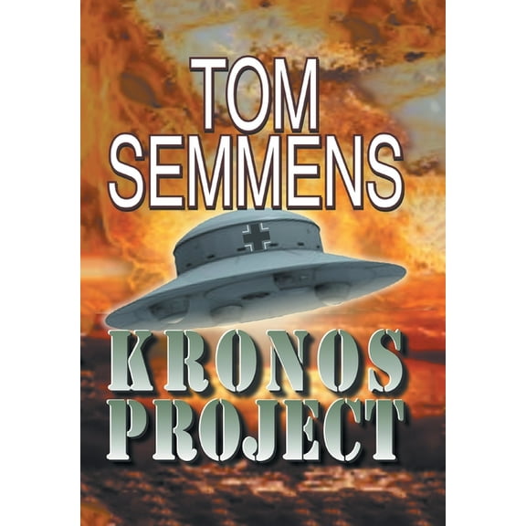 Kronos Project (Hardcover) by Tom Semmens