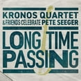 thumbnail image 1 of Kronos Quartet - Long Time Passing: Kronos Quartet and Friends Celebrate Pete Seeger - Music & Performance - CD, 1 of 2