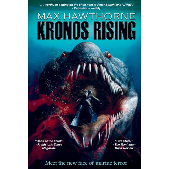 Kronos Rising Kronos Rising: After 65 million years, the world's greatest predator is back., Book 1, (Paperback)