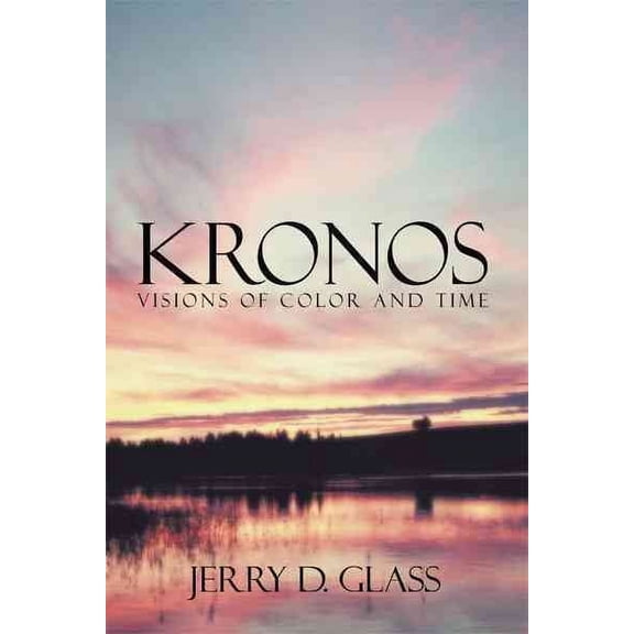 KRONOS Visions of Color and Time (Paperback)