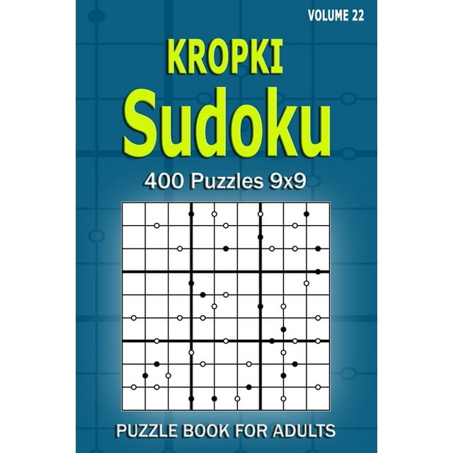 Kropki Sudoku Puzzle Book for Adults : 400 Puzzles 9x9 (Volume 22) (Paperback)