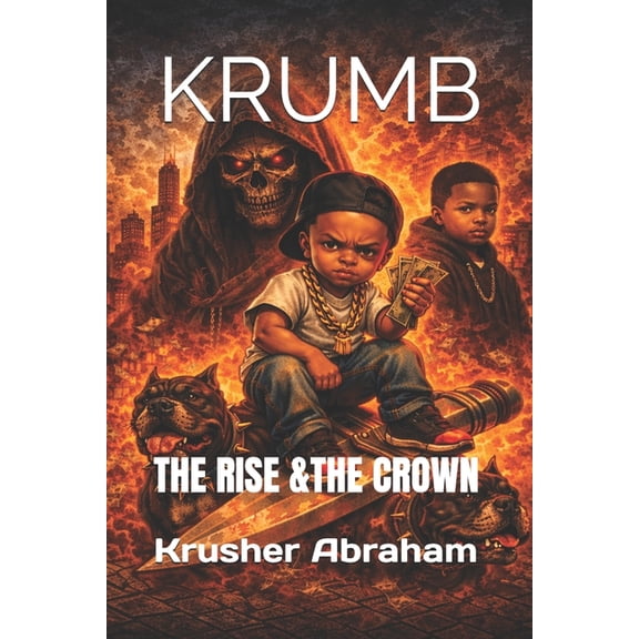 Krumb: The Rise And The Crown, (Paperback)