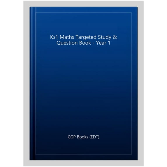 Ks1 Maths Targeted Study & Question Book - Year 1