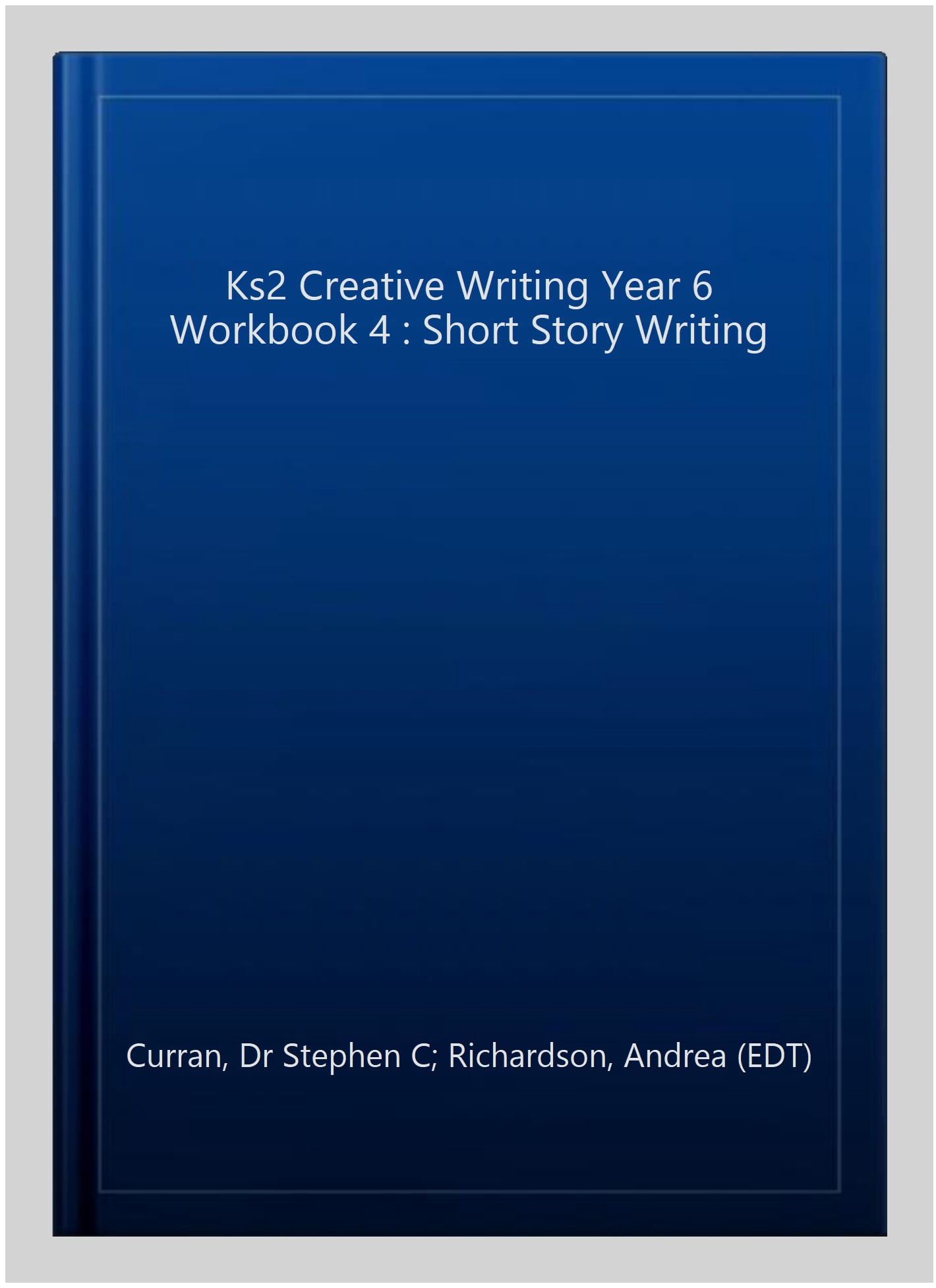Ks2 Creative Writing Year 6 Workbook 4 - Walmart Business Supplies