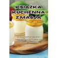 thumbnail image 1 of Ksi&amp;#260;&amp;#379;ka Kuchenna Z Masj&amp;#260;, (Paperback), 1 of 1