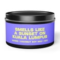 thumbnail image 1 of Kuala Lumpur Malaysia Moving Away Tin Candle Gifts Funny Home Office Decor, 1 of 6
